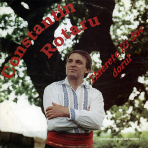 Lp - Constantin Rotaru - Tinerete iti Duc Dorul