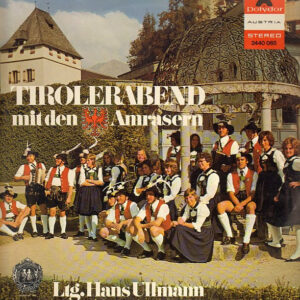 Lp - Die Amrasern , Ltg. Hans Ullmann - Tirolerabend Mit Den Amrasern