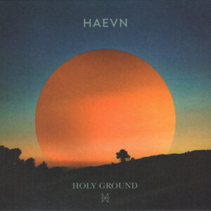 Cd - HAEVN - Holy Ground