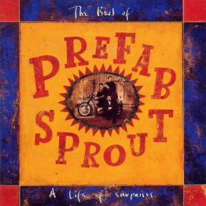 Cd - Prefab Sprout - The Best Of Prefab Sprout: A Life Of Surprises