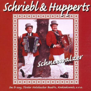 Cd - Schriebl & Hupperts - Schneewalzer