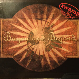 Cd - Swamp - Bayou And Beyond