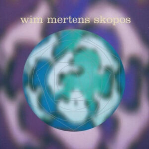 Cd - Wim Mertens - Skopos