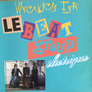 Cd - Wreckless Eric - Le Beat Group Electrique